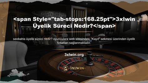 3xlwin Üyelik Linki